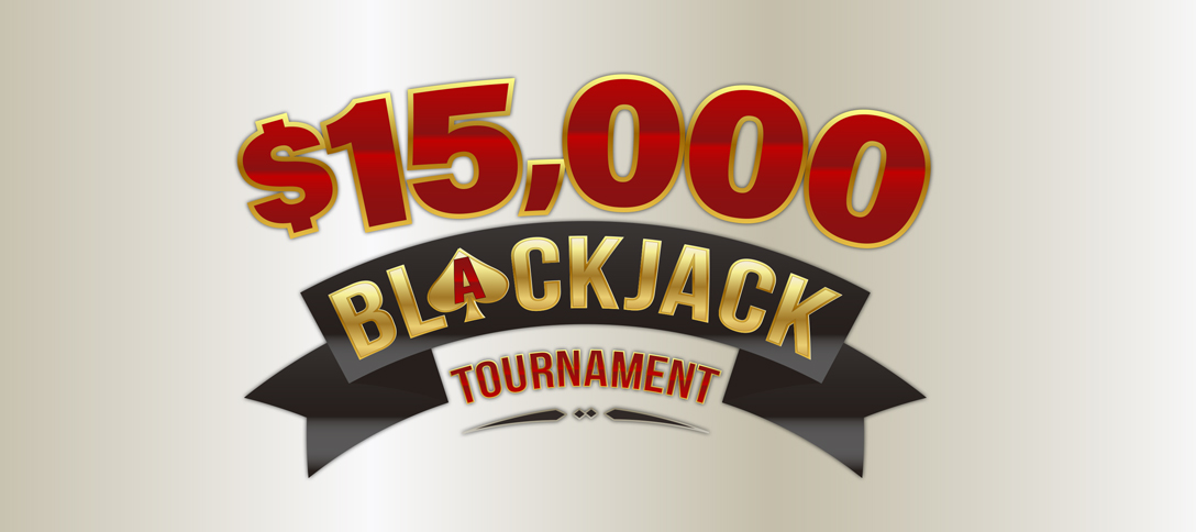 $15,000 Blackjack Tournament